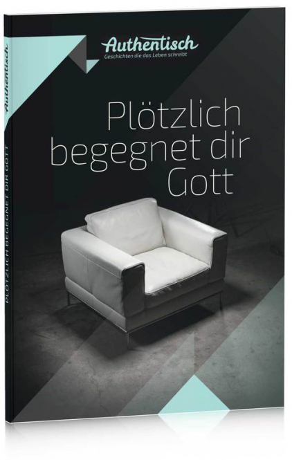 plo-tzlich-begegnet-dir-gott Plötzlich begegnet dir Gott