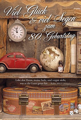 Viel-Gl-ck-viel-Segen-zum-80-Geburtstag-51132 Viel Glück & viel Segen zum 80. Geburtstag