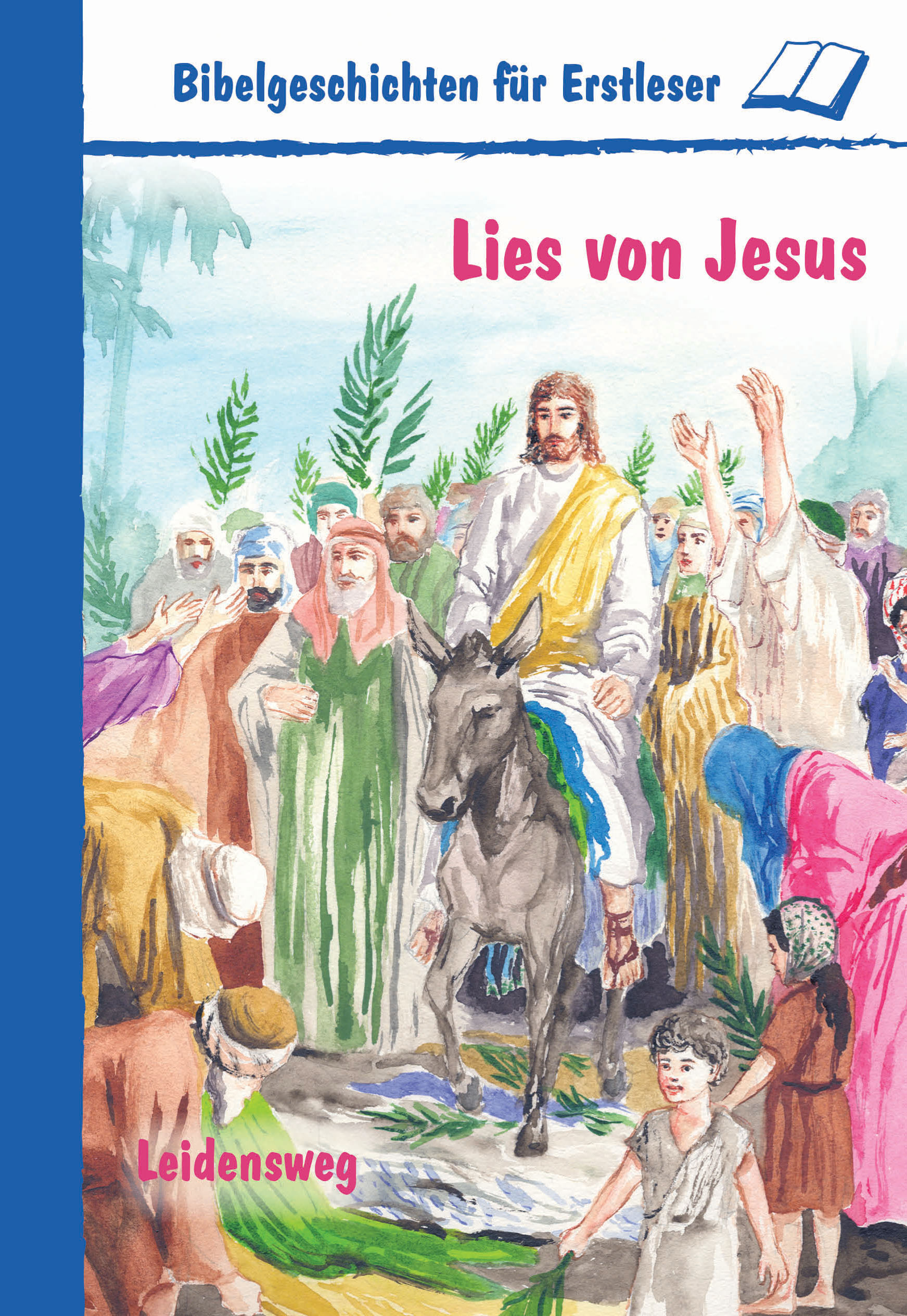 Lies von Jesus - Leidensweg