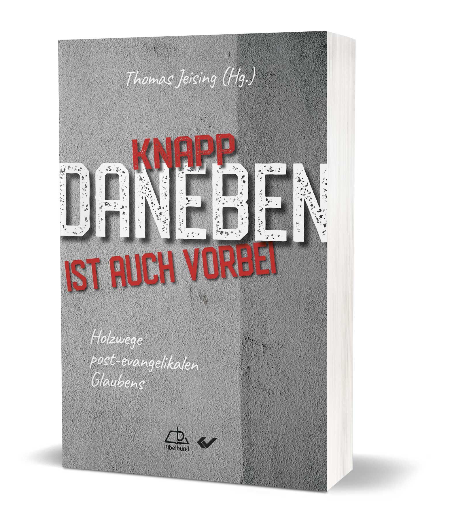 Knapp-daneben-ist-auch-vorbei271648_web-3d_knapp-daneben-ist-auch-vorbei Knapp daneben ist auch vorbei
