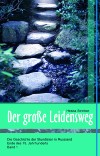 Der große Leidensweg