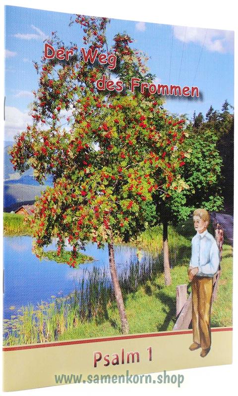 Der Weg des Frommen Der Weg des Frommen