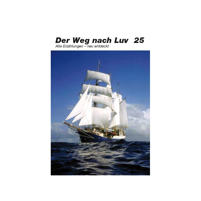 Der Weg nach Luv Band 25 Der Weg nach Luv Band 25