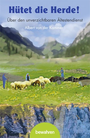 Hütet die Herde Hütet die Herde