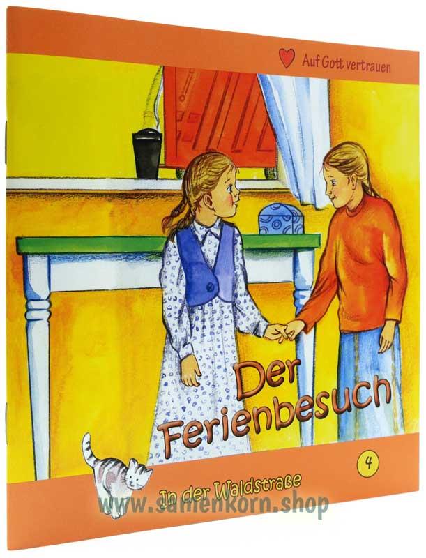 Der Ferienbesuch - Heft 4 Der Ferienbesuch - Heft 4
