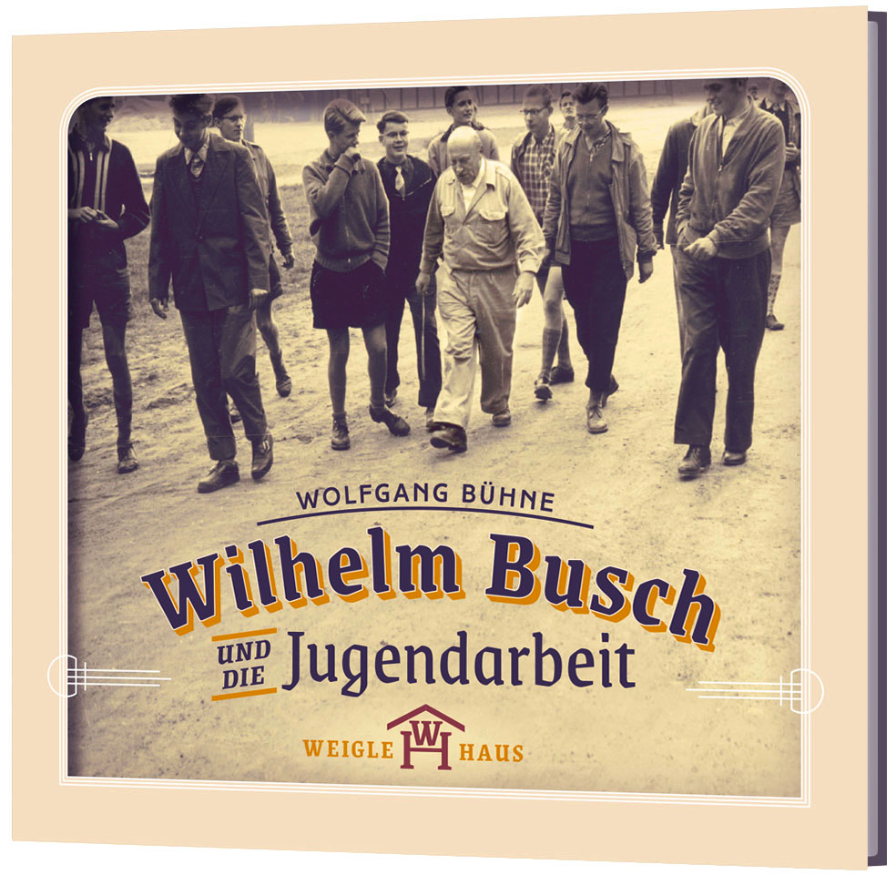 Wilhelm Busch und die Jugendarbeit - CD