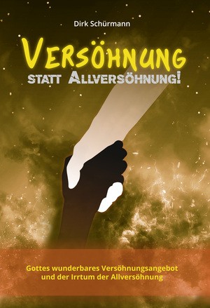 Versöhnung statt Allversöhnung