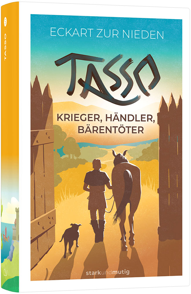 Tasso, Band 5 der Jugendbuchreihe »starkundmutig«