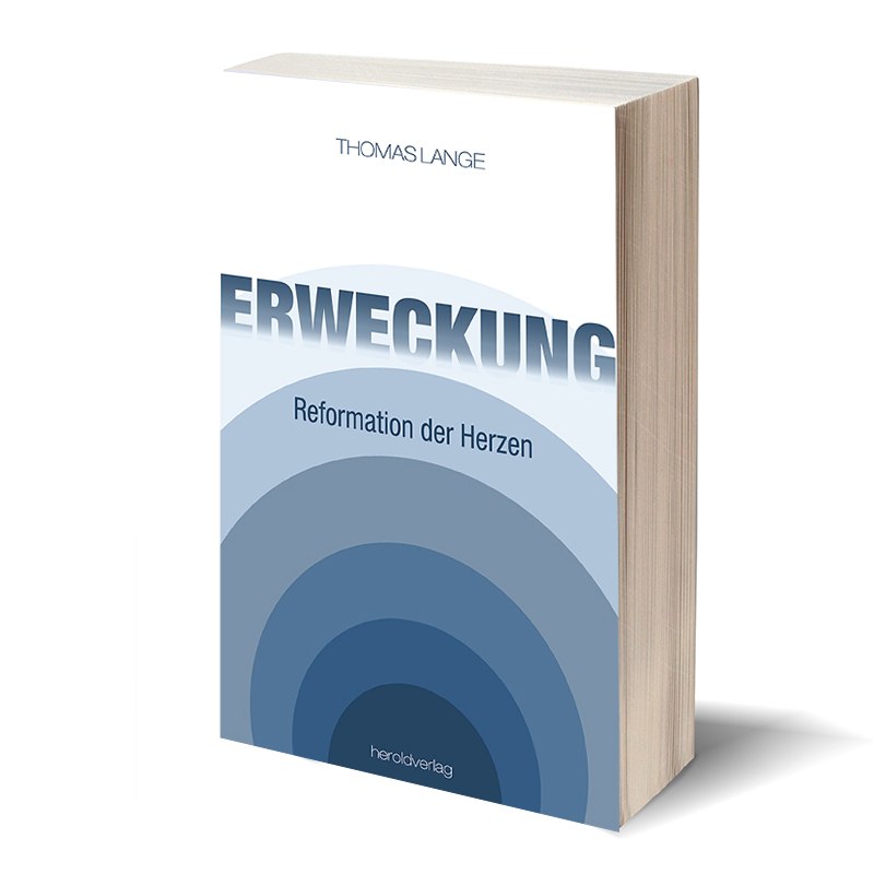 Erweckung - Reformation der Herzen
