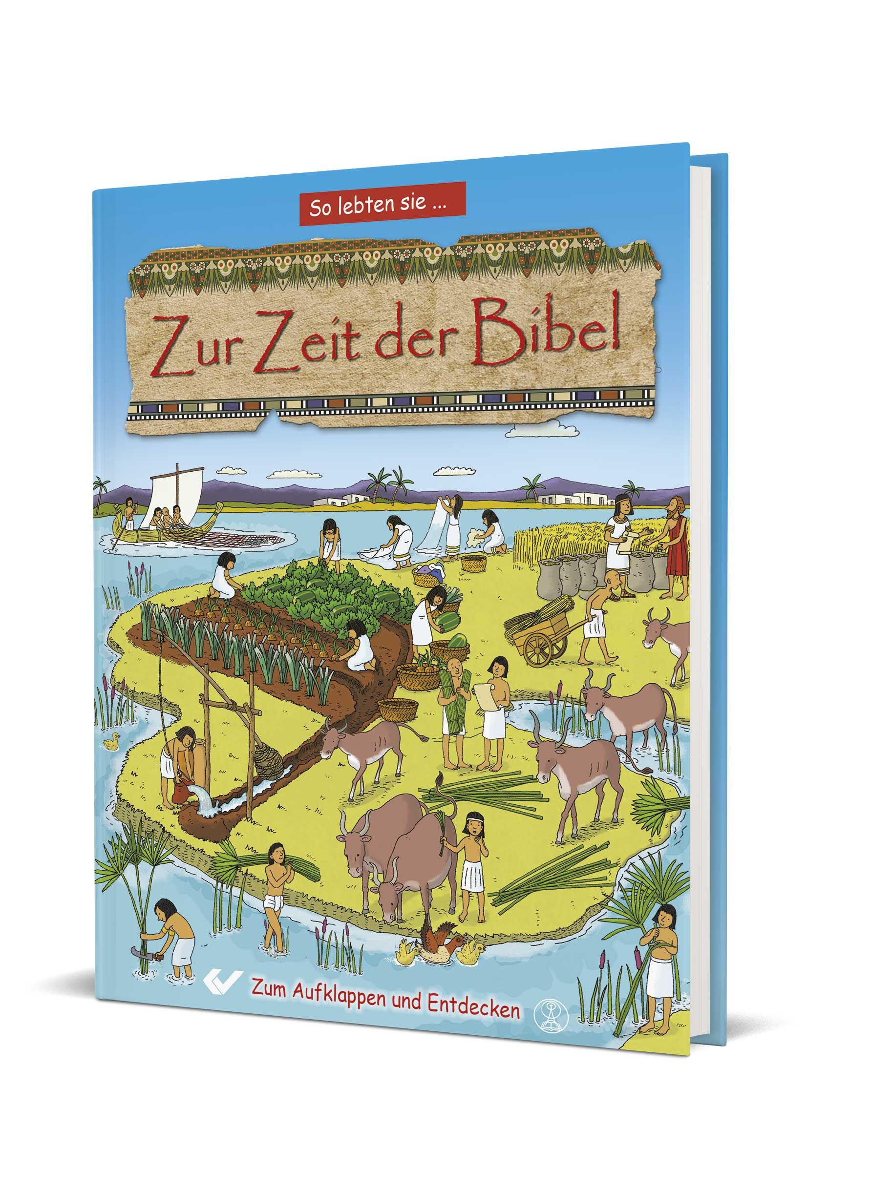 Zur Zeit der Bibel