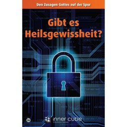 Gibt es Heilsgewissheit?