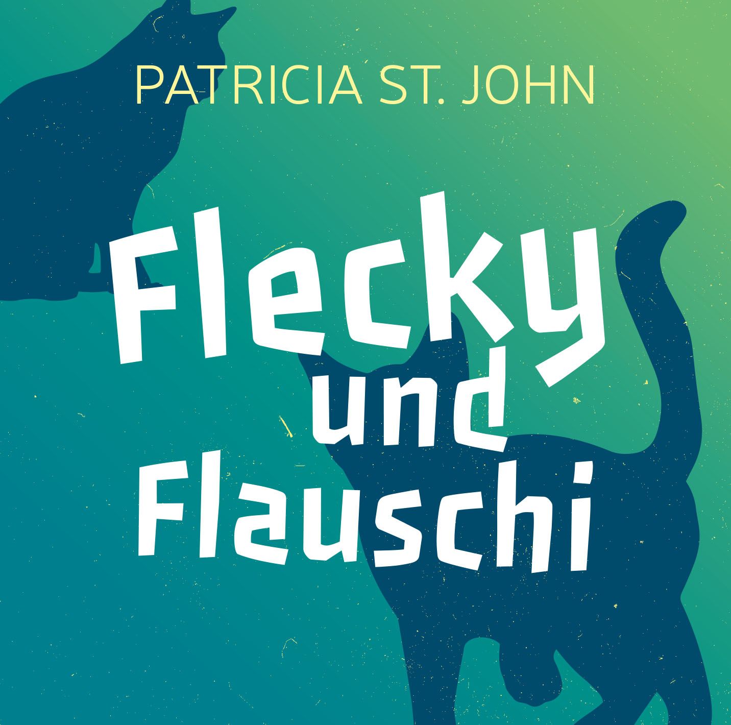 Flecky und Flauschi - Hörbuch