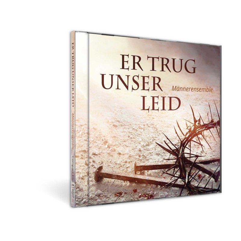 Er trug unser Leid