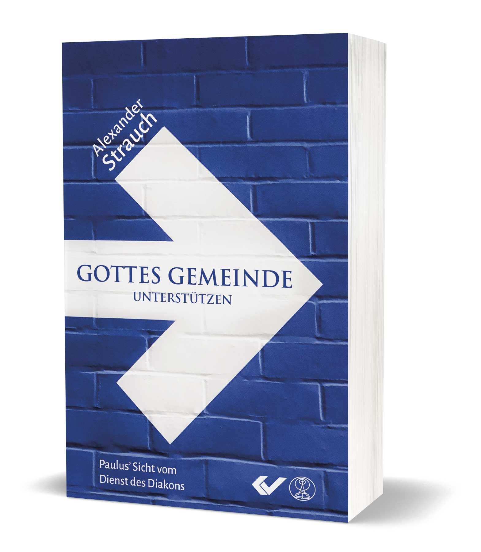 Gottes Gemeinde unterstützen Gottes Gemeinde unterstützen