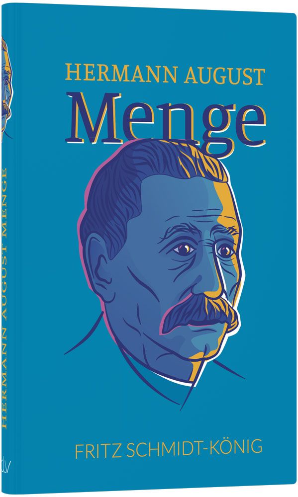 Hermann-August-Menge-clv_hermann-august-menge_fritz-schmidt-knig_256394_1 Hermann August Menge