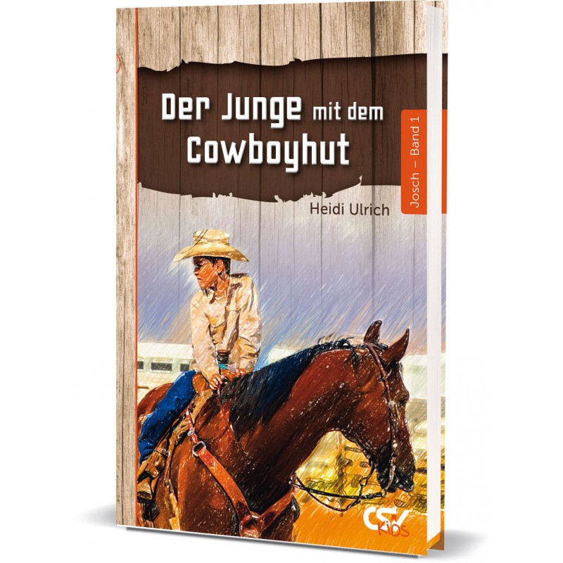 Der Junge mit dem Cowboyhut - Band 1