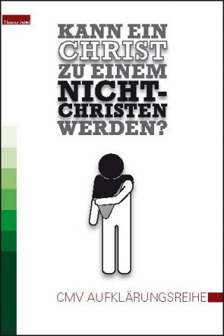 Kann ein Christ zu einem Nichtchristen werden?