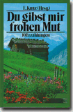 4769_0 Du gibst mir frohen Mut