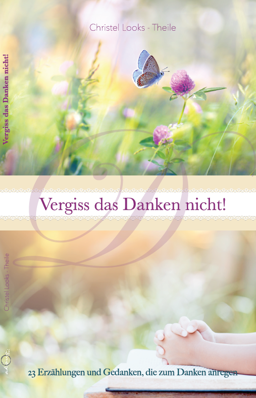 Vergiss das Danken nicht!
