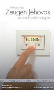Wenn die Zeugen Jehovas an der Haustür klingeln