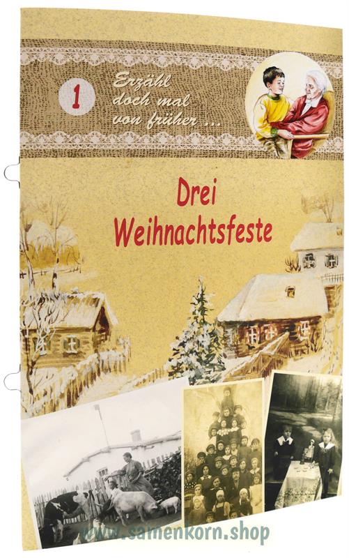 Drei Weihnachtsfeste