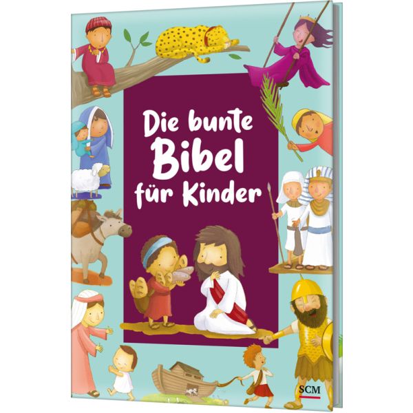 Die bunte Bibel für Kinder Die bunte Bibel für Kinder