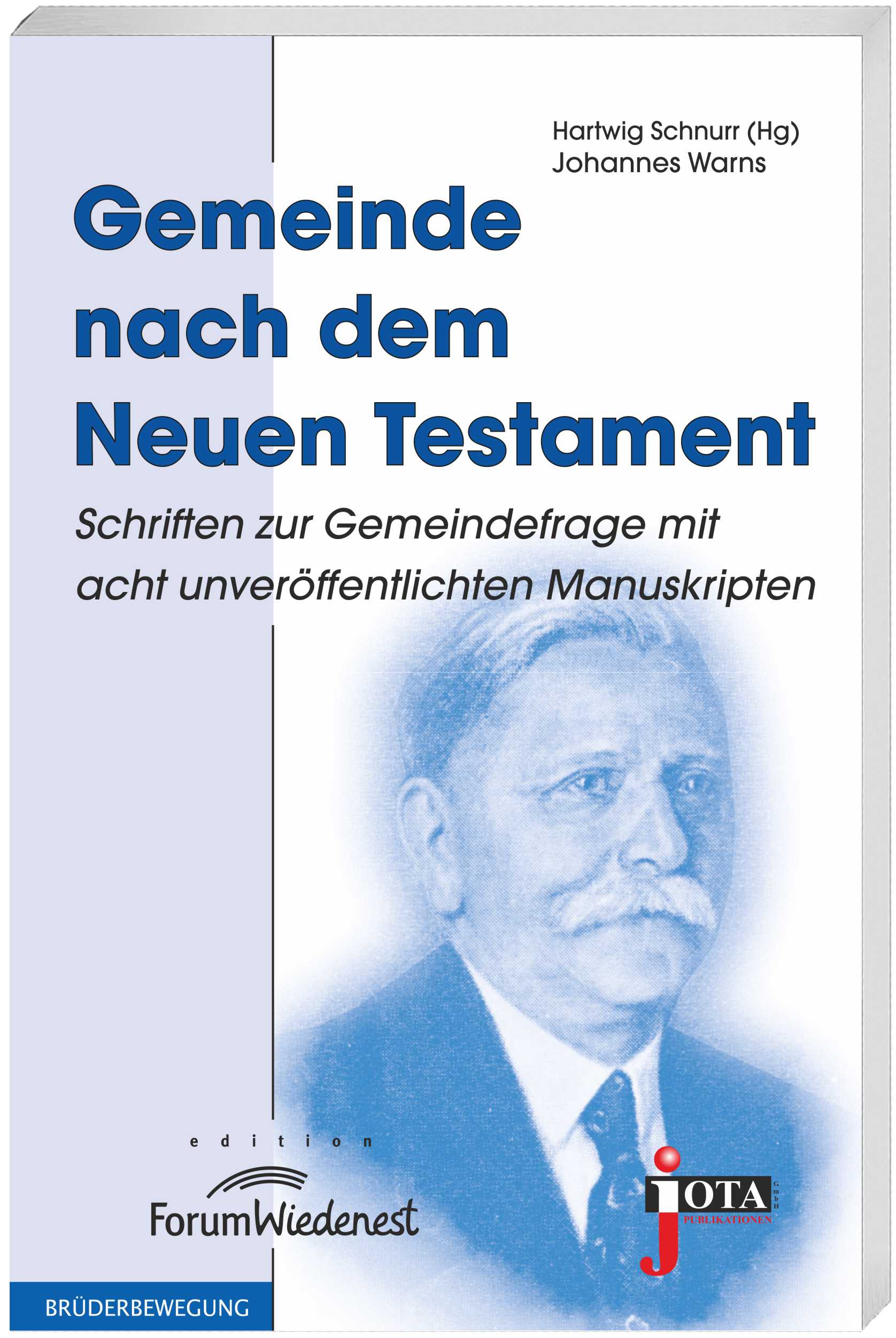 Gemeinde-nach-dem-Neuen-Testament-neue-Schriften-zur-Gemeindefrage-449593 Gemeinde nach dem Neuen Testament - neue Schriften zur Gemeindefrage