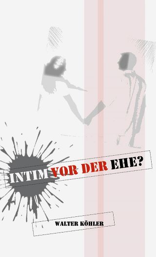 5090_0 Intim vor der Ehe?
