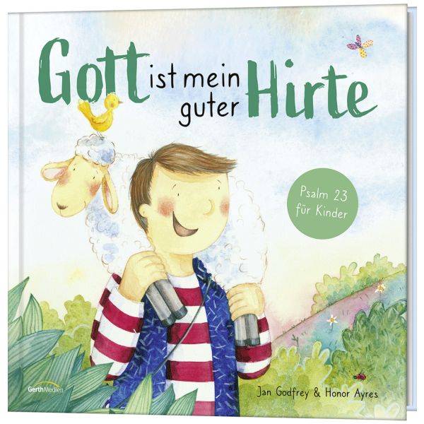 Gott ist mein guter Hirte Gott ist mein guter Hirte