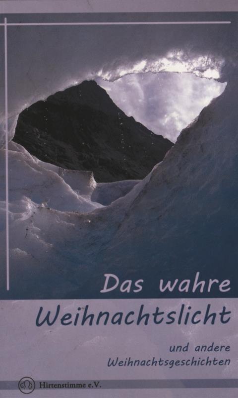 Das wahre Weihnachtslicht Das wahre Weihnachtslicht