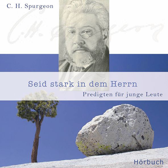 Seid stark in dem Herrn - Hörbuch Audio