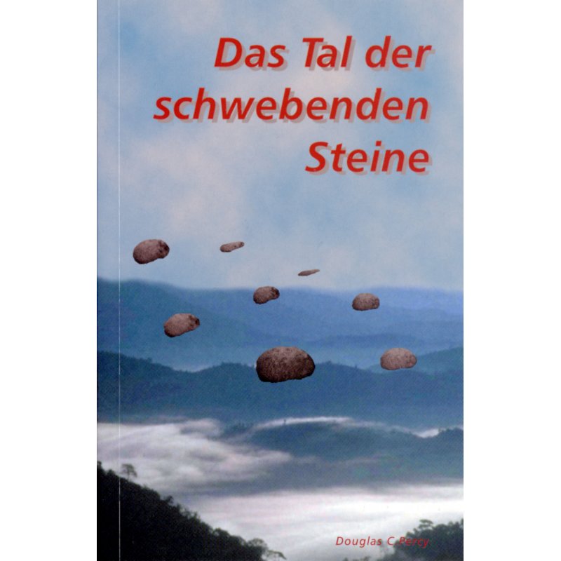 Das Tal der schwebenden Steine Das Tal der schwebenden Steine
