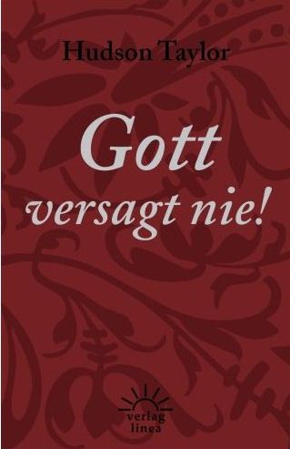 Gott versagt nie