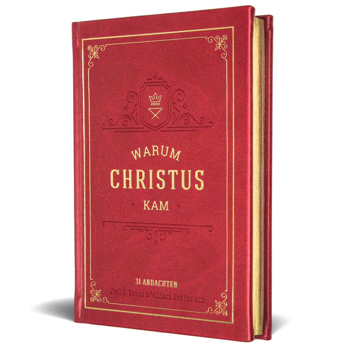 Warum Christus kam - 31 Andachten