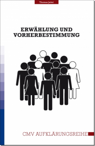 5358_0 Erwählung und Vorherbestimmung