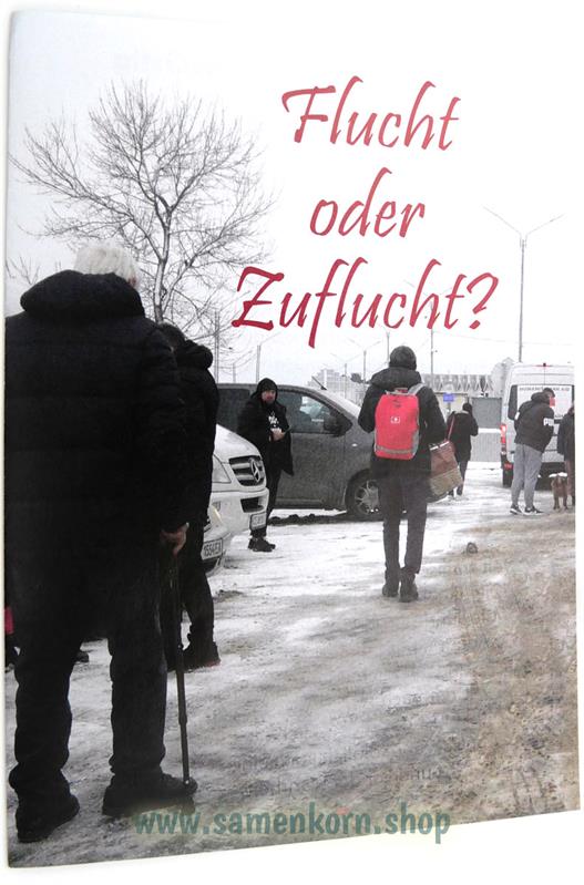 Flucht oder Zuflucht - Traktat Flucht oder Zuflucht - Traktat