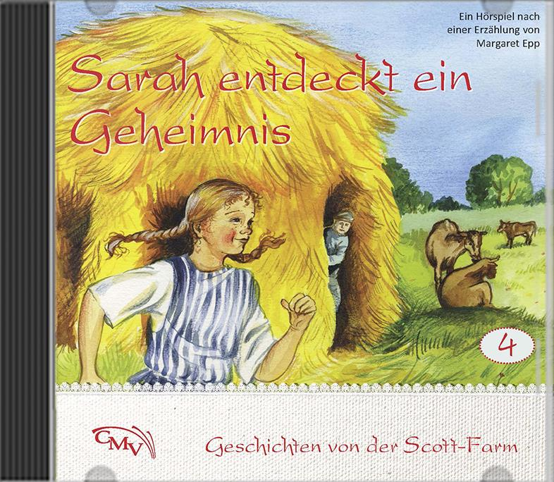 Sarah entdeckt ein Geheimnis - Hörspiel 4