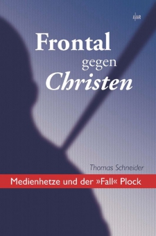 Frontal gegen Christen