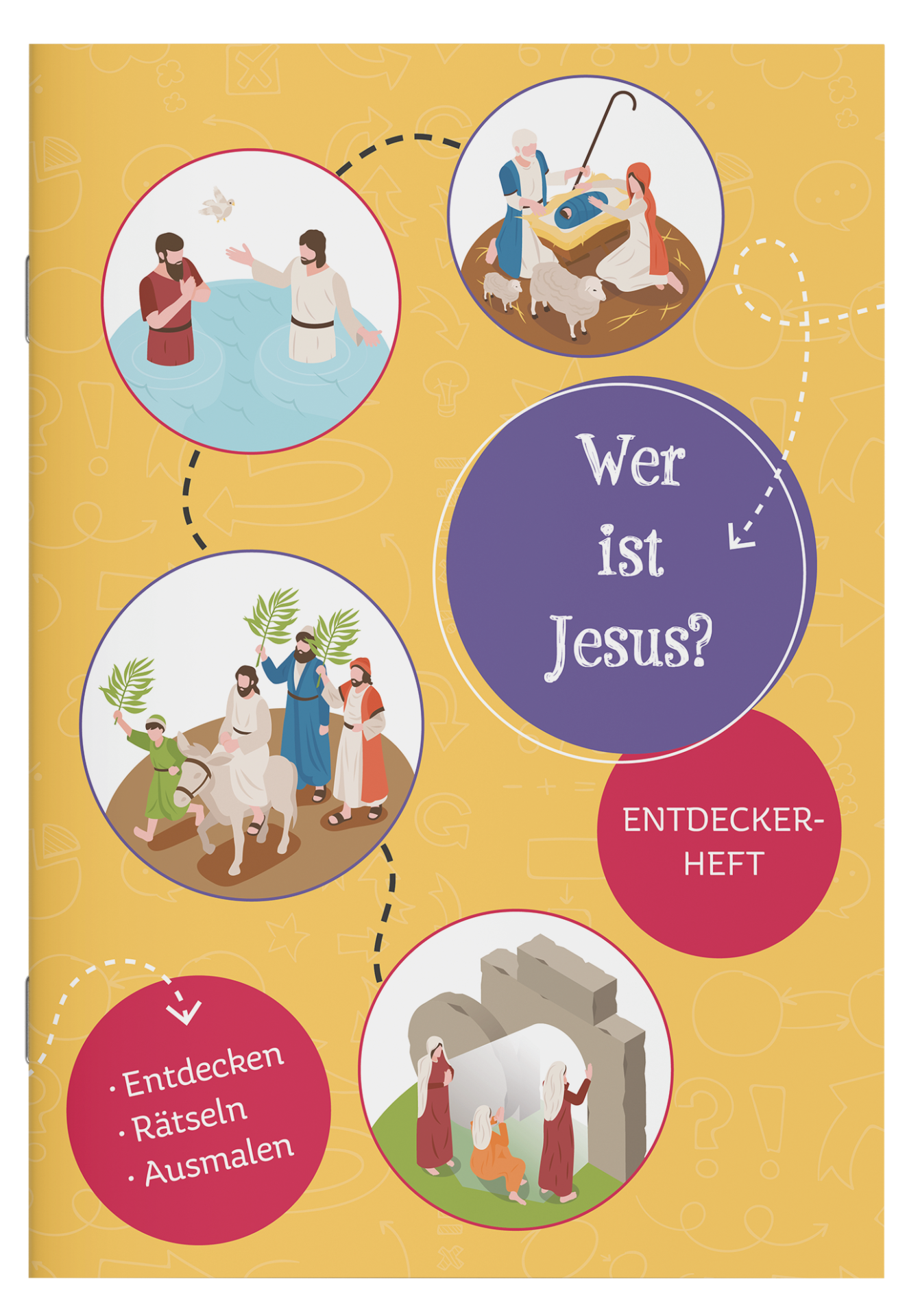 Entdeckerheft - Wer ist Jesus?