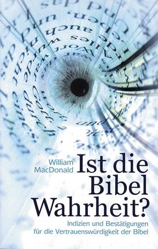 Ist die Bibel Wahrheit?