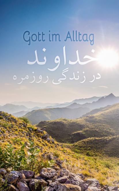 Gott-im-Alltag-deutsch-Farsi-256285 Gott im Alltag – deutsch / Farsi