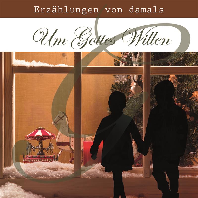 Um Gottes Willen