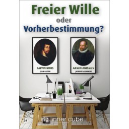 Freier Wille oder Vorherbestimmung