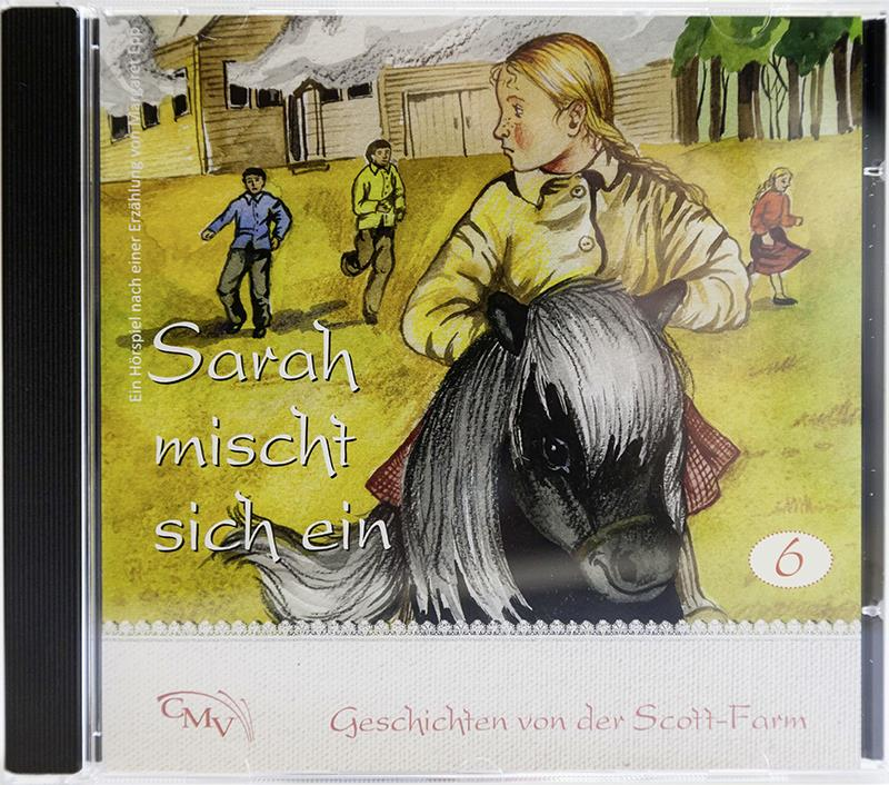 Sarah mischt sich ein - Hörspiel 6