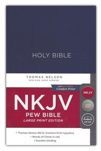 NKJV large print pew bible blue hardcover NKJV large print pew bible blue hardcover