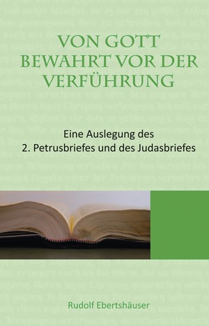Von Gott bewahrt vor der Verführung Von Gott bewahrt vor der Verführung