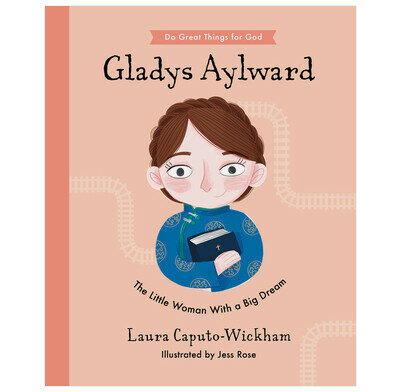 Gladys Aylward Gladys Aylward