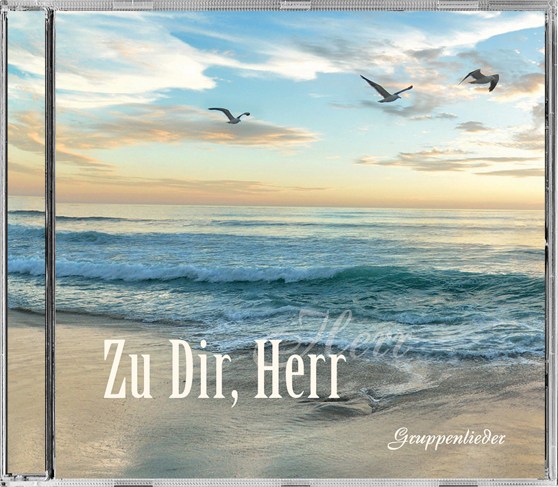 Zu Dir, Herr