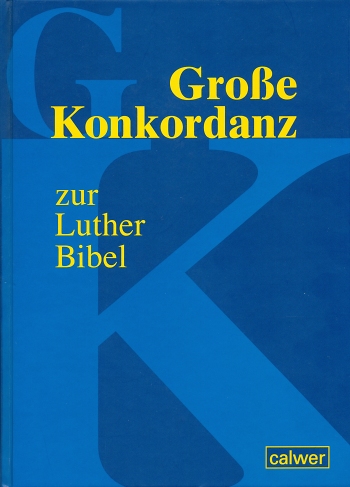 Große Konkordanz zur Lutherbibel