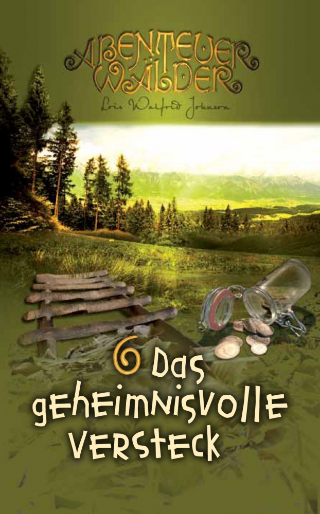 Das geheimnisvolle Versteck - Band 6 Das geheimnisvolle Versteck - Band 6